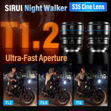 SIRUI Night Walker T1.2 S35 Frame Cine Lens Series showcasing T1.2, T5.6, and T16 with ultra-fast aperture features.
